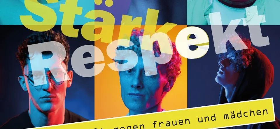 Sechs Porträts von Männern in kräftigen Farben sind nebeneinander angeordnet. Über die Gesichter liegt der große Schriftzug „Stärke Respekt“. Darunter steht auf einem gelben Balken: „nein zu gewalt gegen frauen und mädchen“.