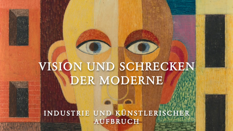 Logo Ausstellung „Vision und Schrecken der Moderne – Industrie und künstlerischer Aufbruch“