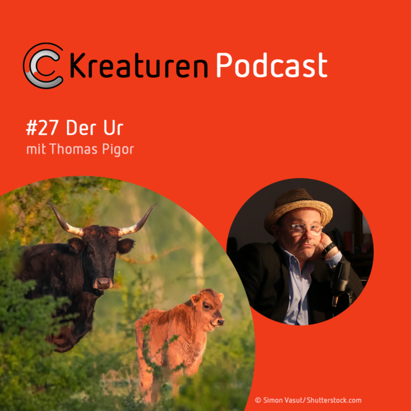 Kreaturen Podcast #27 Der Ur