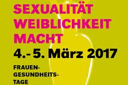 Das Plakat, das für die Frauengesundheitstage wirbt, mit dem Motto "Sexualität, Weiblichkeit, Macht"