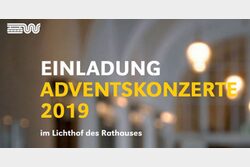 Ausschnitt aus dem offiziellen Plakat, zu lesen: Einladung Adventskonzerte 2019 im Lichthof des Rathauses