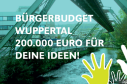 Plakat mit der Aufschrift "Bürgerbudget Wuppertal 200.000 Euro für deine Ideen!